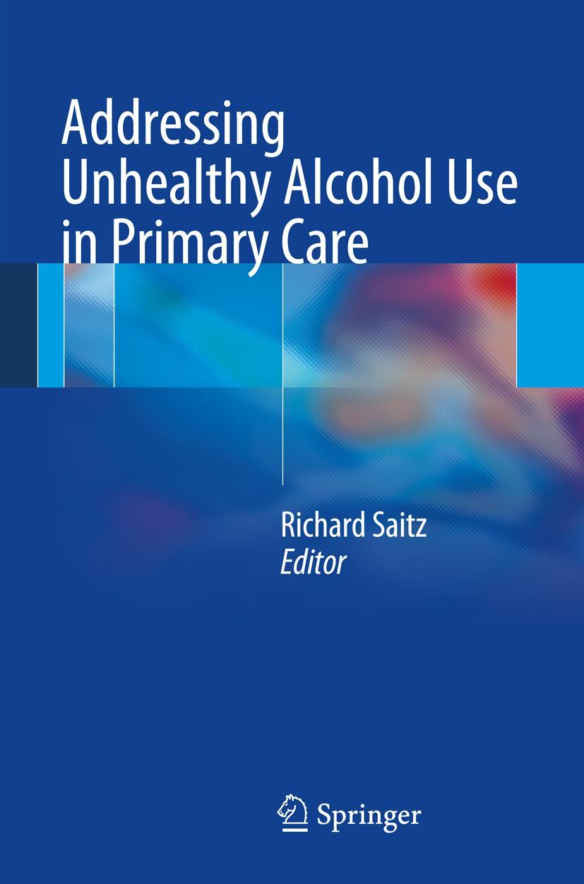 Vorderes Coverbild Addressing Unhealthy Alcohol Use in Primary Care