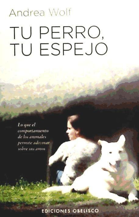 Vorderes Coverbild Tu perro, tu espejo