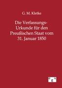 Vorderes Coverbild Die Verfassungs-Urkunde für den Preußischen Staat vom 31. Januar 1850