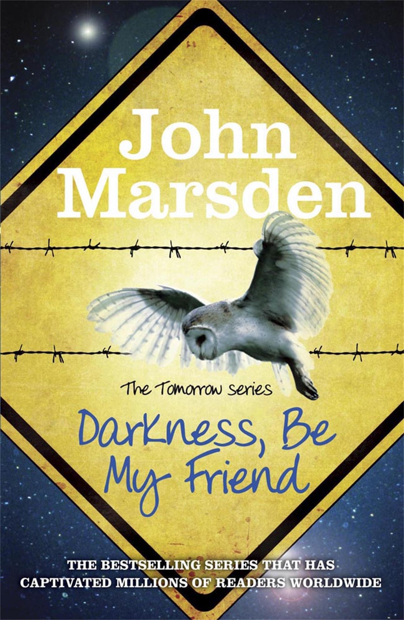 Vorderes Coverbild The Tomorrow Series: Darkness Be My Friend