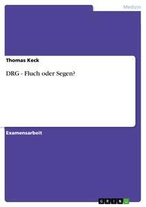 Vorderes Coverbild DRG - Fluch oder Segen?