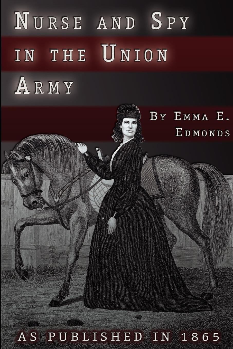 Vorderes Coverbild Nurse and Spy in the Union Army