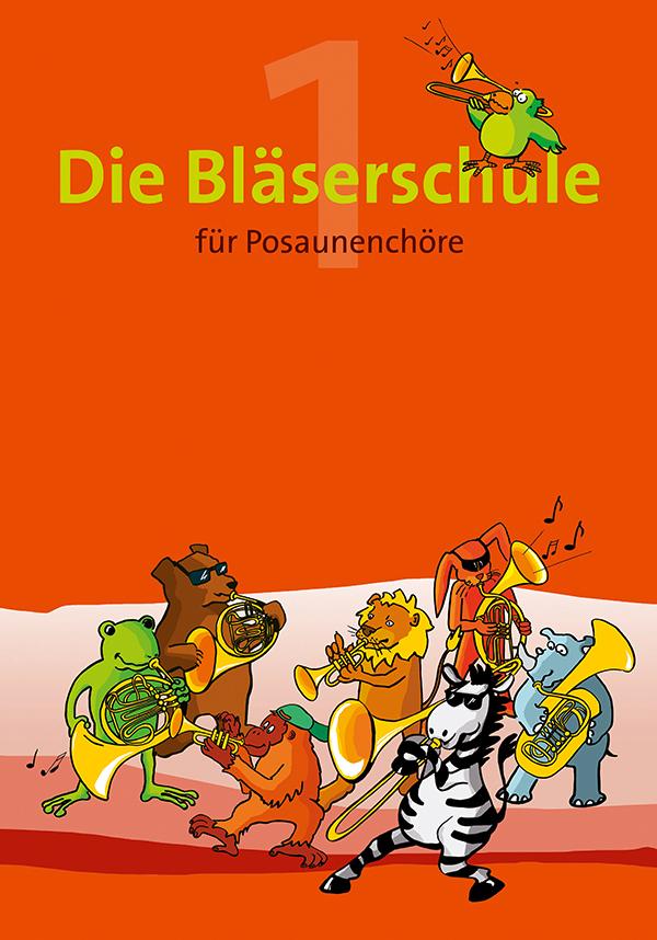 Vorderes Coverbild Die Bläserschule - Band 1