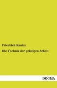 Vorderes Coverbild Die Technik der geistigen Arbeit