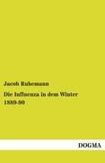 Vorderes Coverbild Die Influenza in dem Winter 1889-90