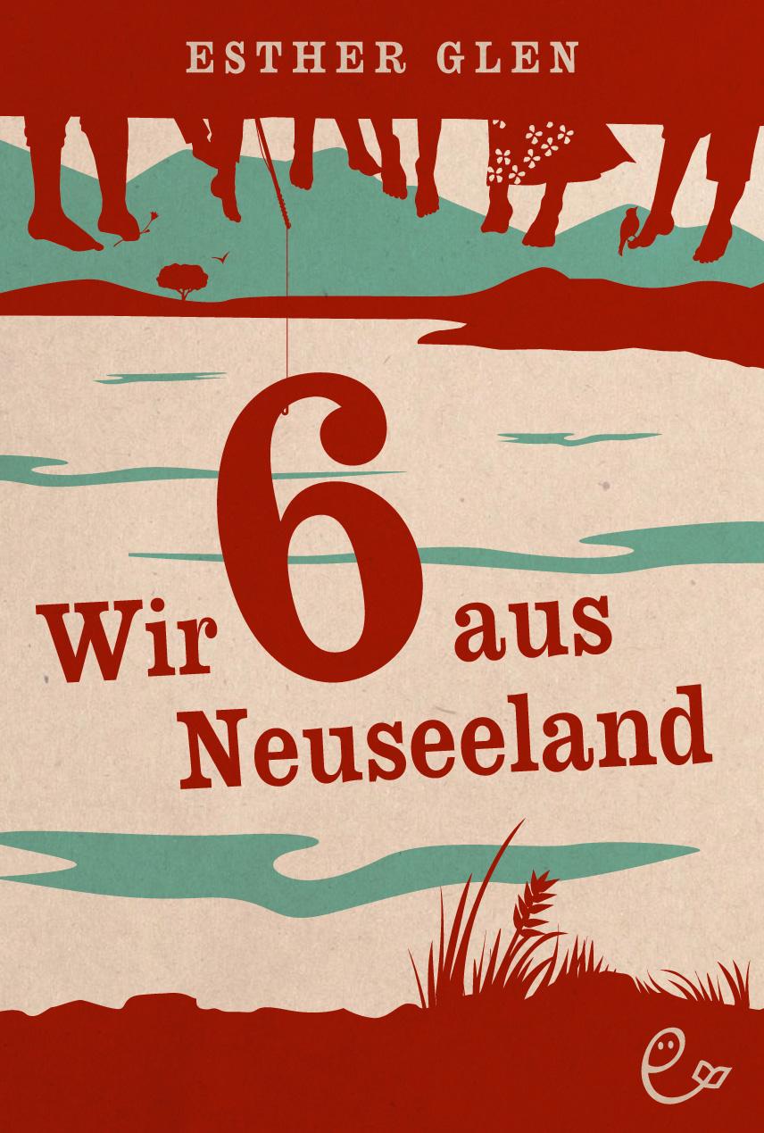 Vorderes Coverbild Wir sechs (6 ) aus Neuseeland