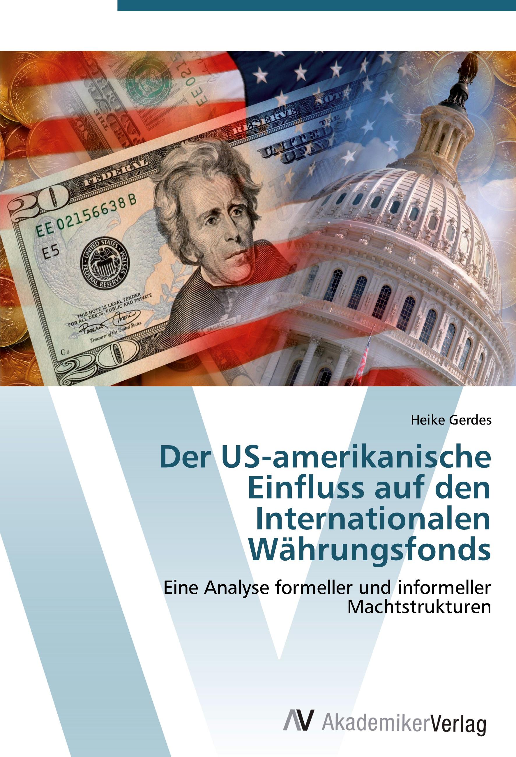 Vorderes Coverbild Der US-amerikanische Einfluss auf den Internationalen Währungsfonds