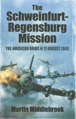 Vorderes Coverbild The Schweinfurt-Regensburg Mission