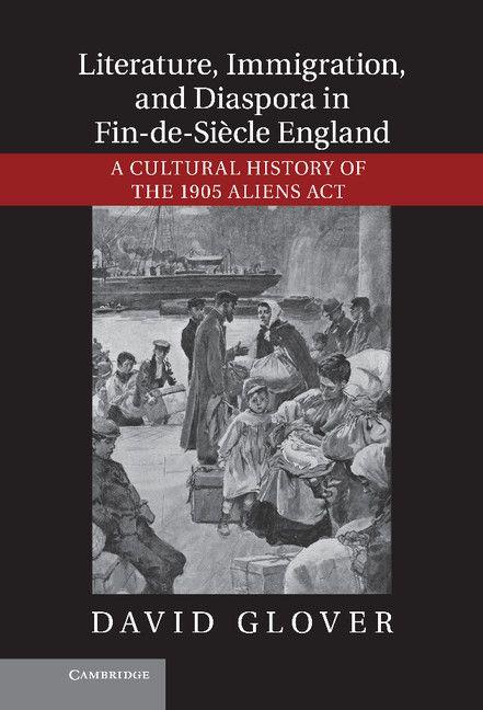 Vorderes Coverbild Literature, Immigration, and Diaspora in Fin-de-Siècle             England