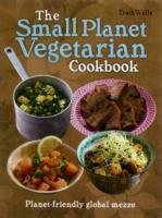 Vorderes Coverbild The Small Planet Vegetarian Cookbook