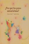 Vorderes Coverbild ¿Por qué los gatos mira la luna?