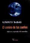 Vorderes Coverbild El camino de tus sueños : reflexiones inspiradas en la naturaleza