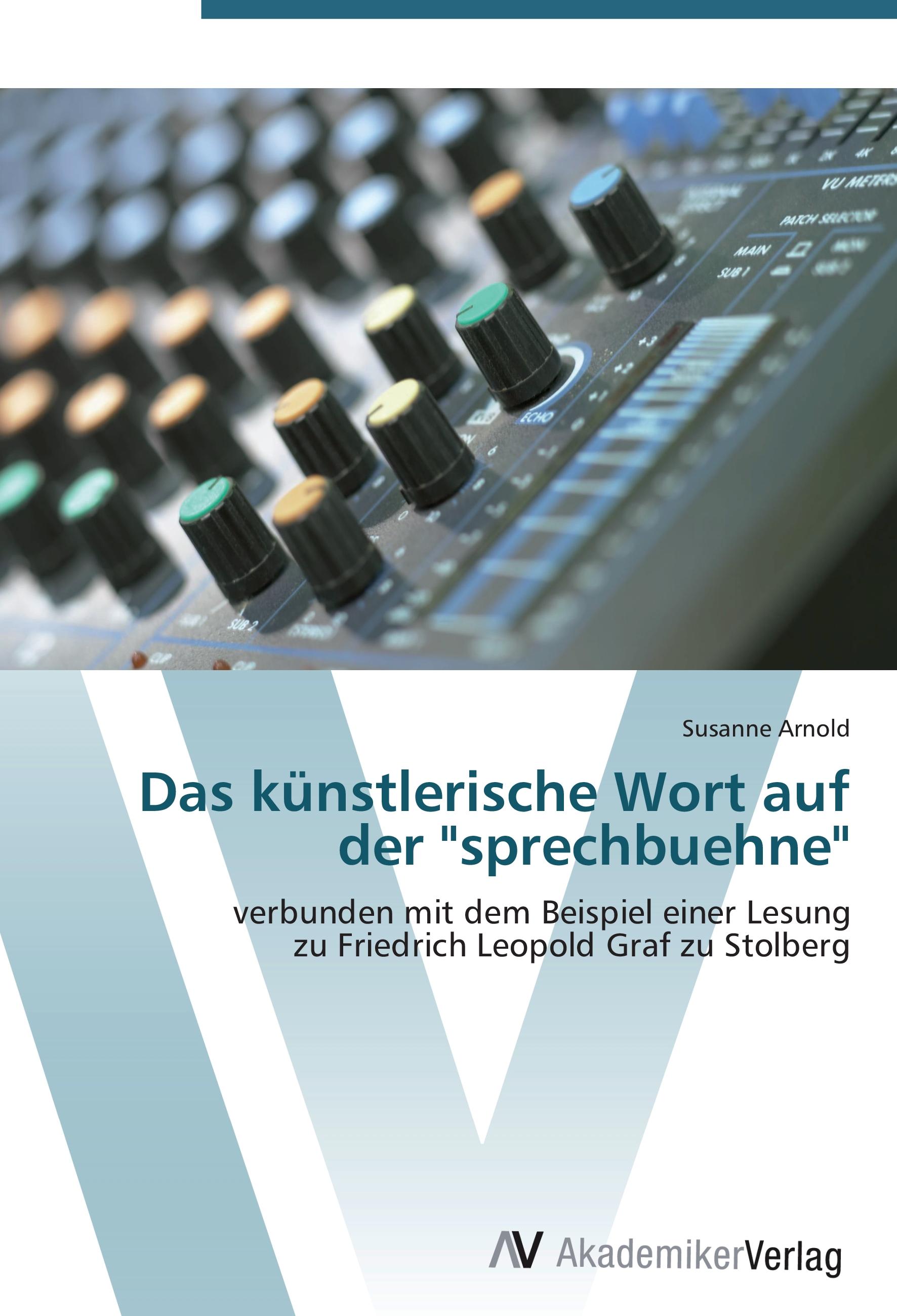 Vorderes Coverbild Das künstlerische Wort auf der "sprechbuehne"