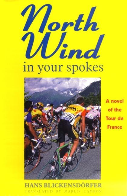 Vorderes Coverbild North Wind in Your Spokes