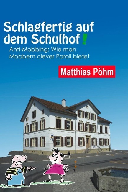 Vorderes Coverbild Schlagfertig auf dem Schulhof