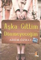 Vorderes Coverbild Aska Gittim Dönmeyecegim