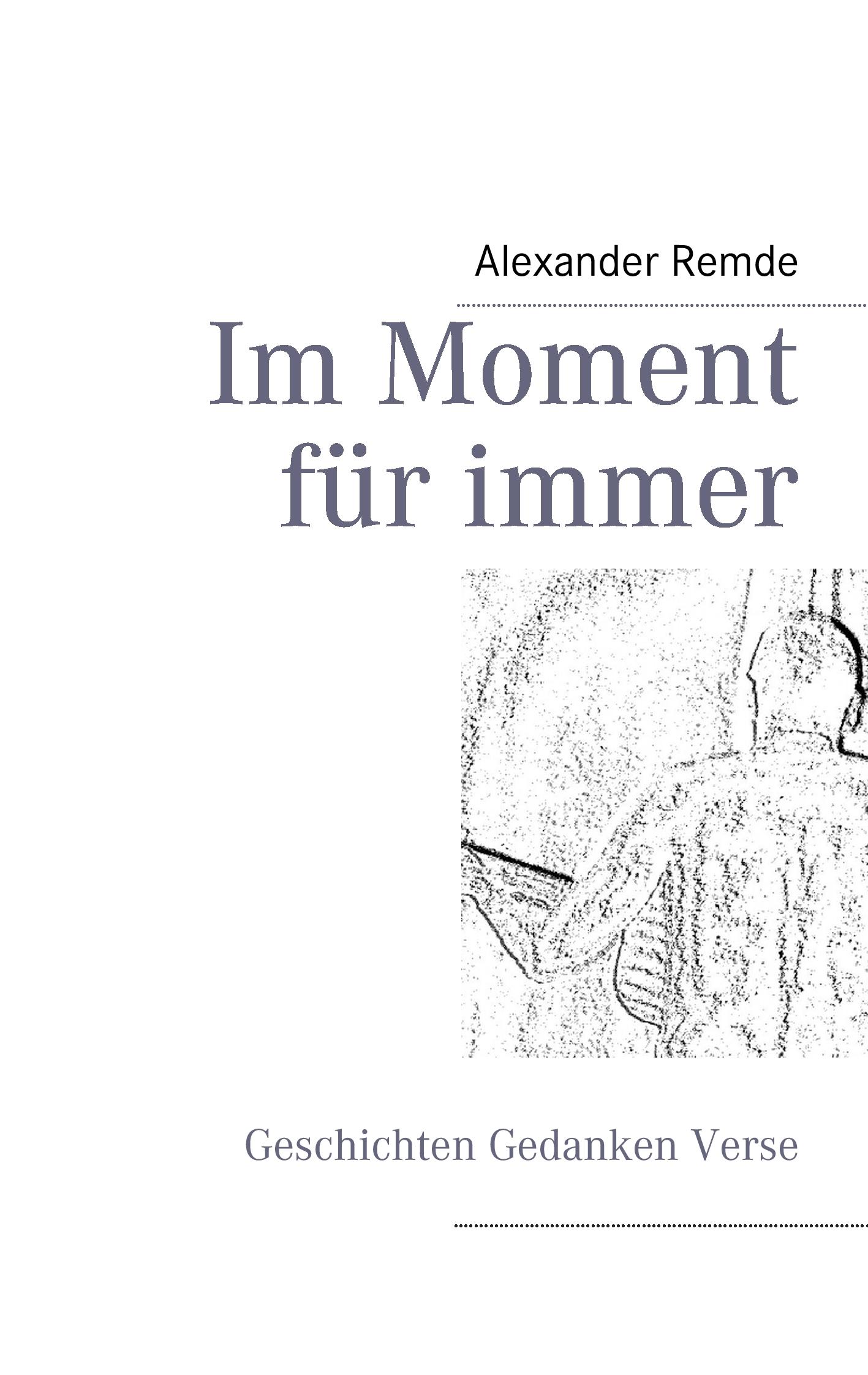 Vorderes Coverbild Im Moment für immer