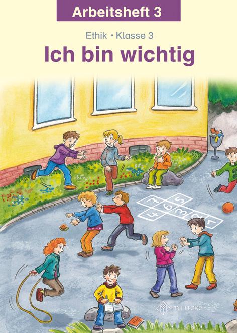 Vorderes Coverbild Ich bin wichtig. Ethik Klasse 3 Arbeitsheft. Thüringen