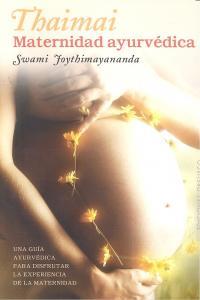 Vorderes Coverbild Thaimai : maternidad ayurvédica