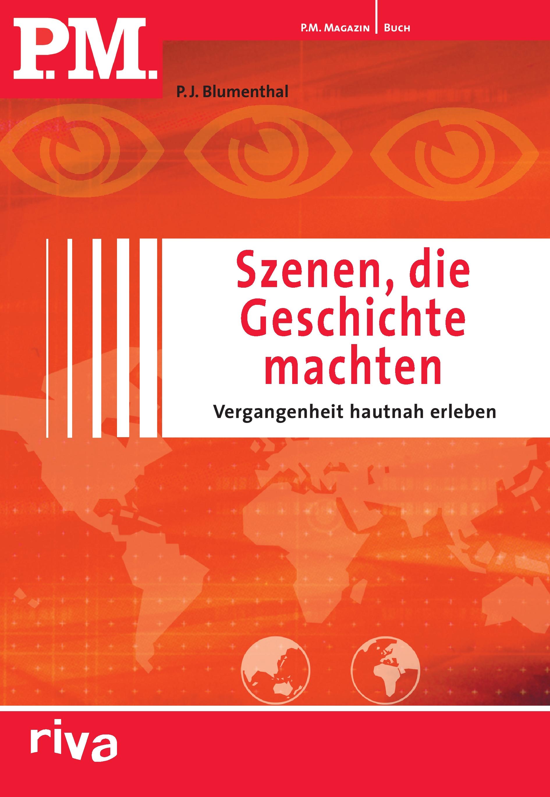 Vorderes Coverbild P.M. Szenen, die Geschichte machten