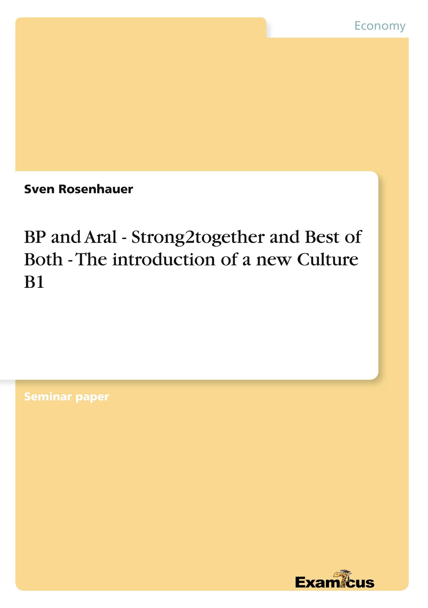 Vorderes Coverbild BP and Aral - Strong2together and Best of Both - The introduction of a new Culture B1