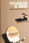 Vorderes Coverbild Psicoanálisis de héroes