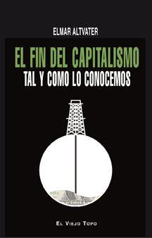 Vorderes Coverbild El fin del capitalismo : tal y como lo conocemos