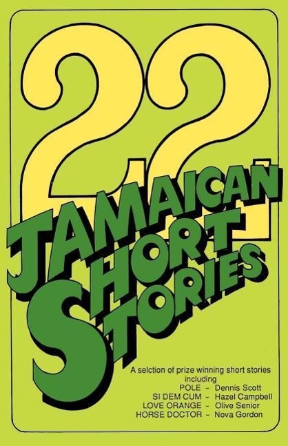 Vorderes Coverbild 22 Jamaican Short Stories: A Selection of Prizewinning Short Stories