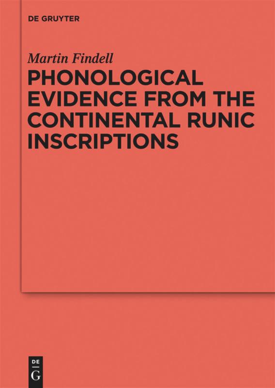 Vorderes Coverbild Phonological Evidence from the Continental Runic Inscriptions