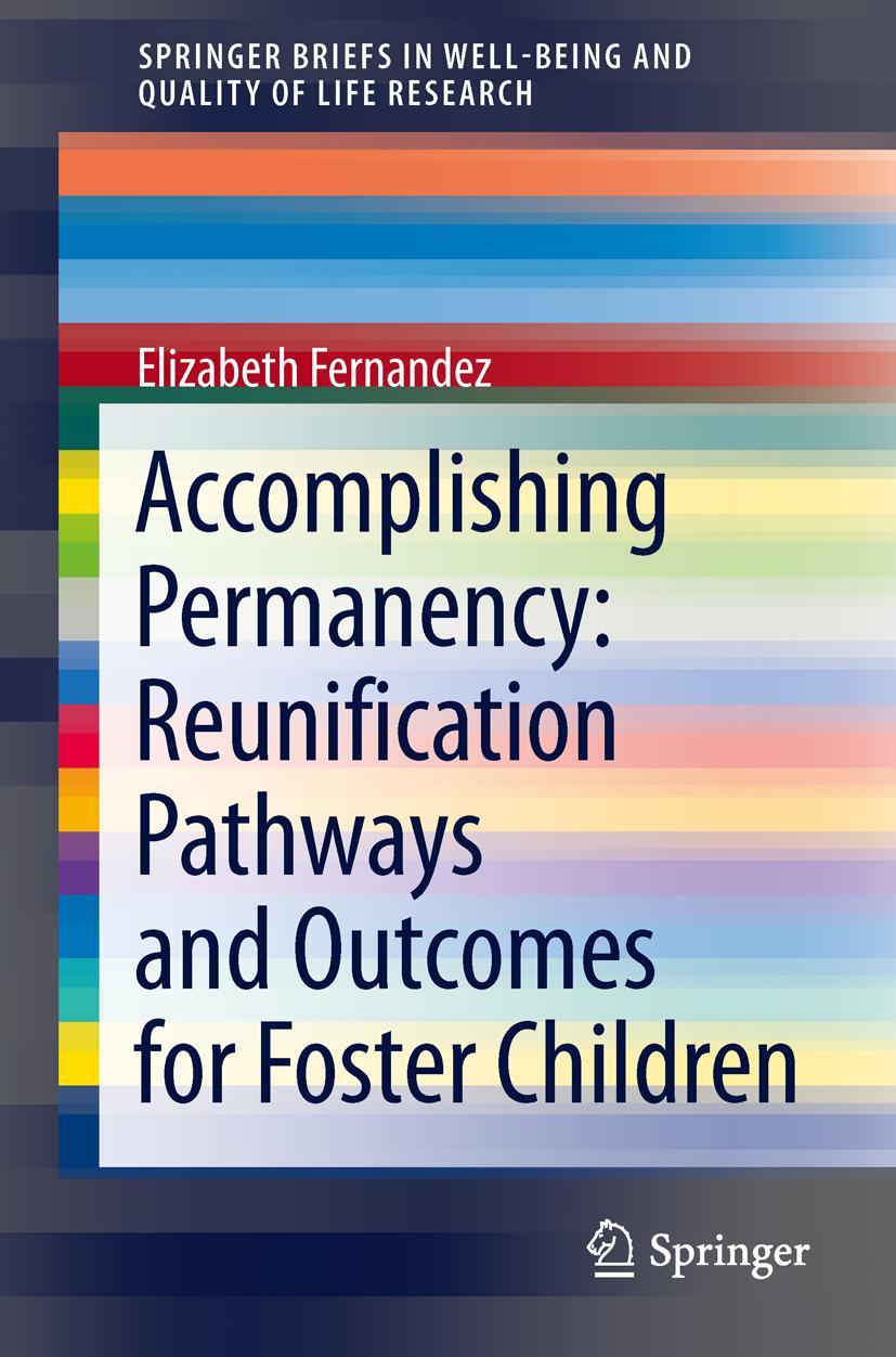 Vorderes Coverbild Accomplishing Permanency: Reunification Pathways and Outcomes for Foster Children