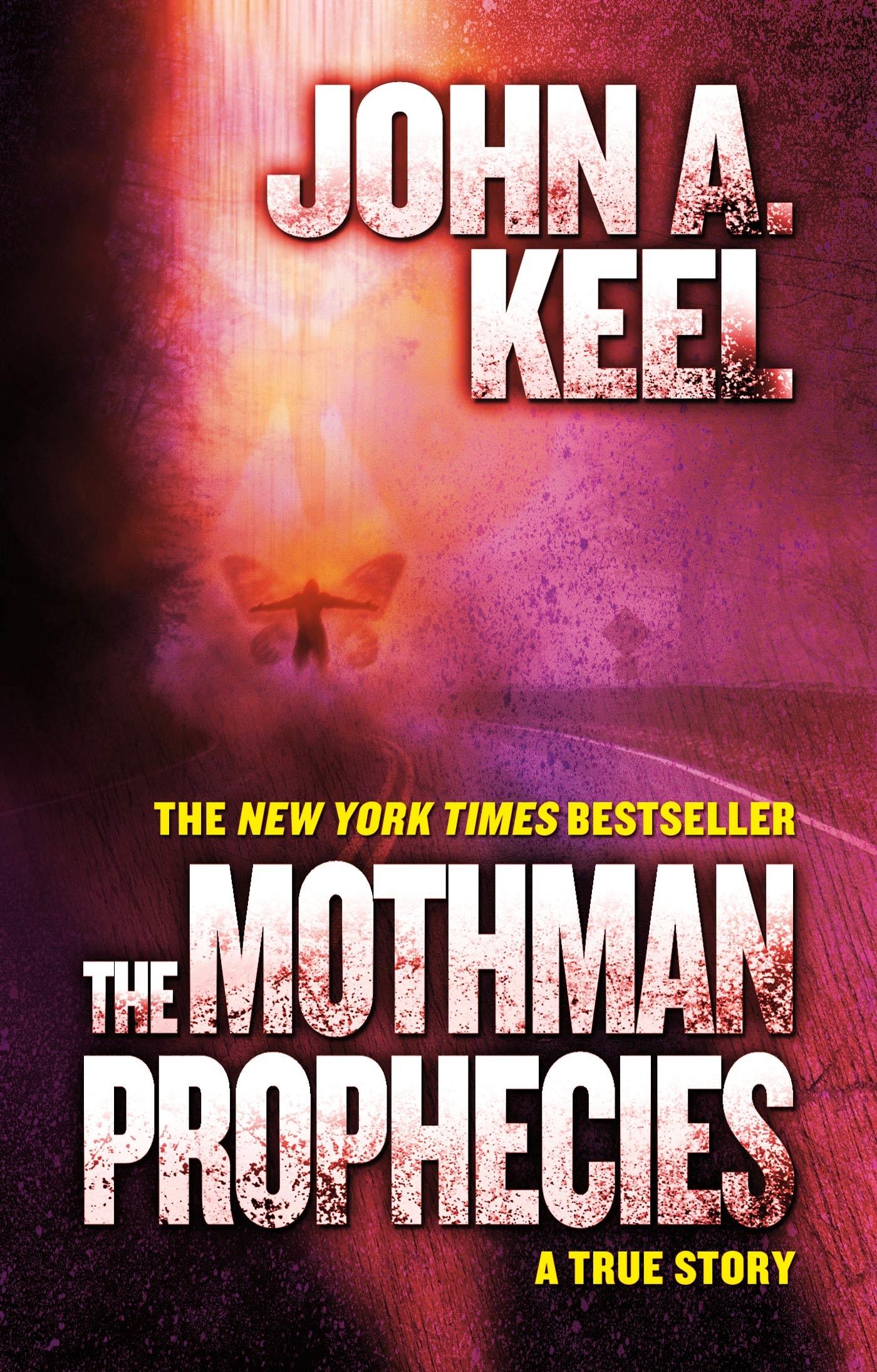 Vorderes Coverbild The Mothman Prophecies: A True Story