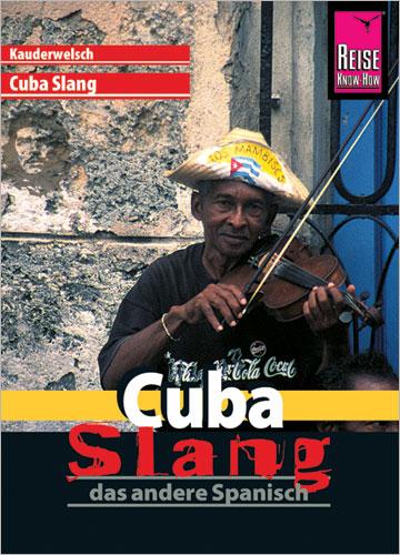 Vorderes Coverbild Cuba Slang. Kauderwelsch
