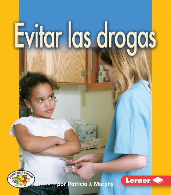 Vorderes Coverbild Evitar Las Drogas (Avoiding Drugs)