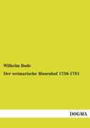 Vorderes Coverbild Der weimarische Musenhof 1756-1781