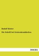 Vorderes Coverbild Die Schrift bei Geisteskrankheiten