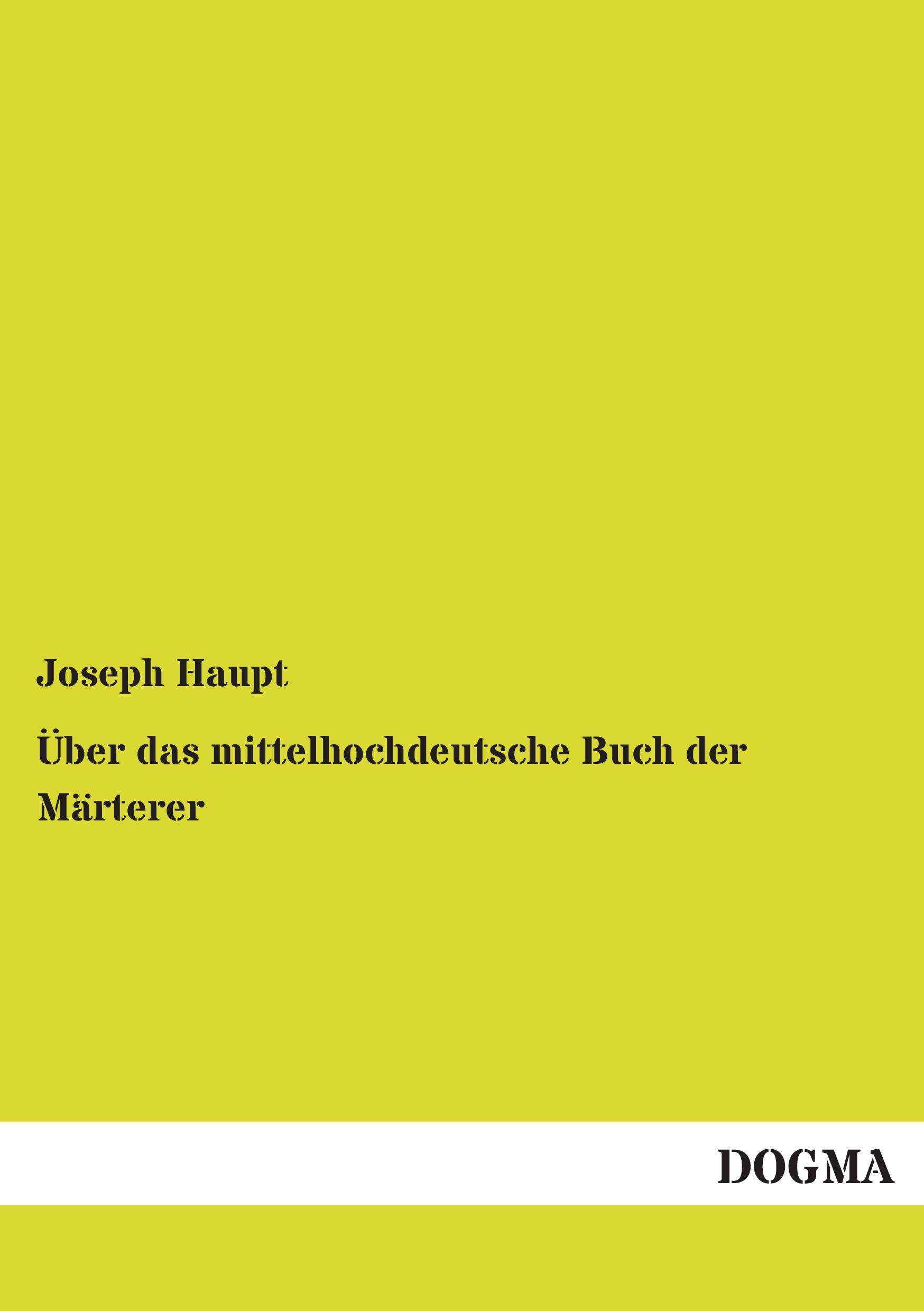 Vorderes Coverbild Über das mittelhochdeutsche Buch der Märterer