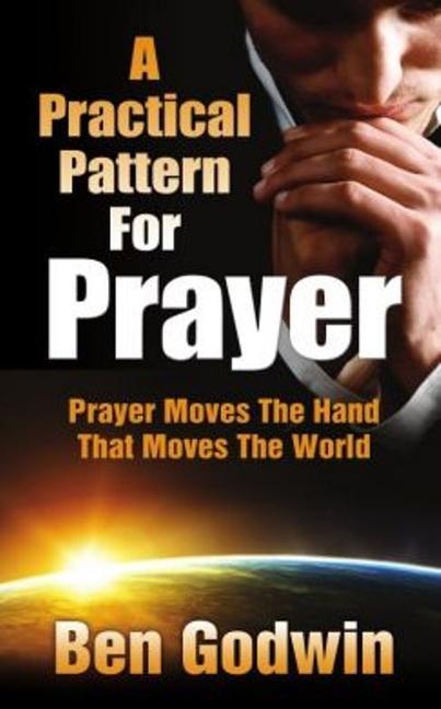Vorderes Coverbild A Practical Pattern for Prayer