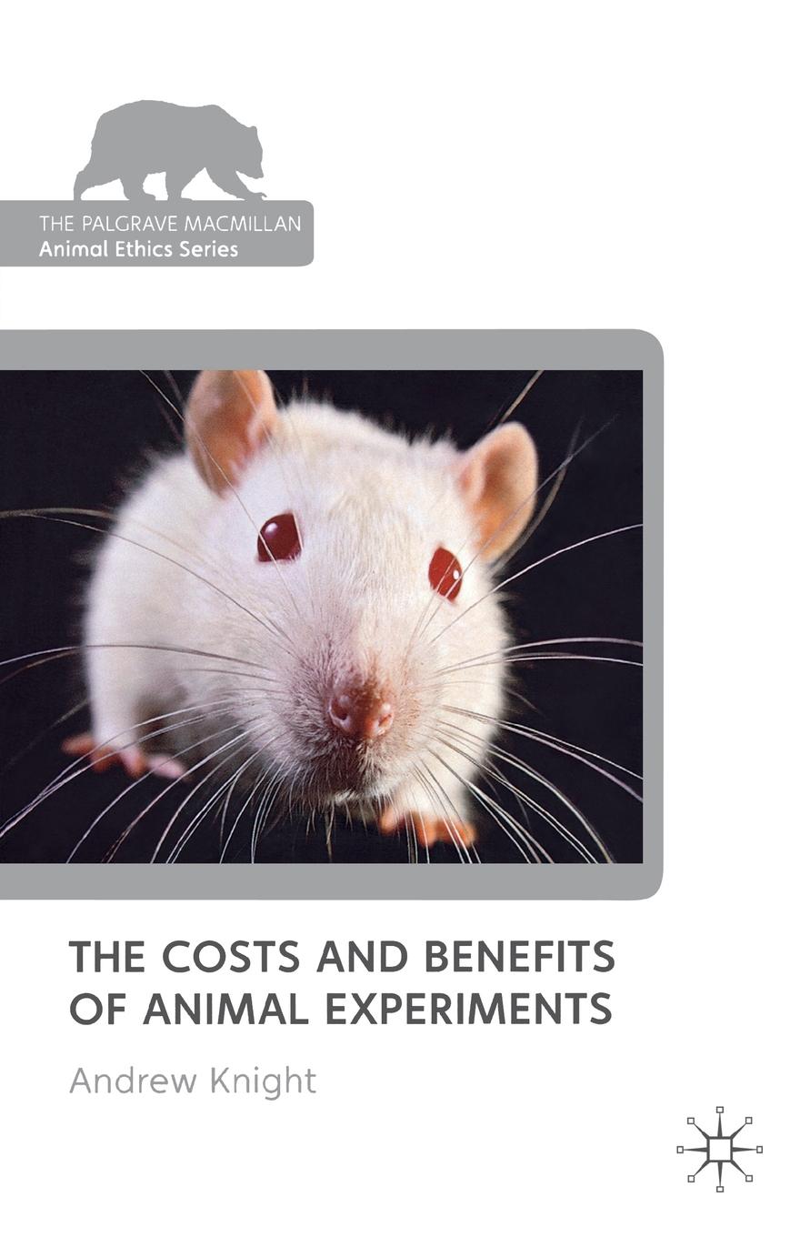 Vorderes Coverbild The Costs and Benefits of Animal Experiments