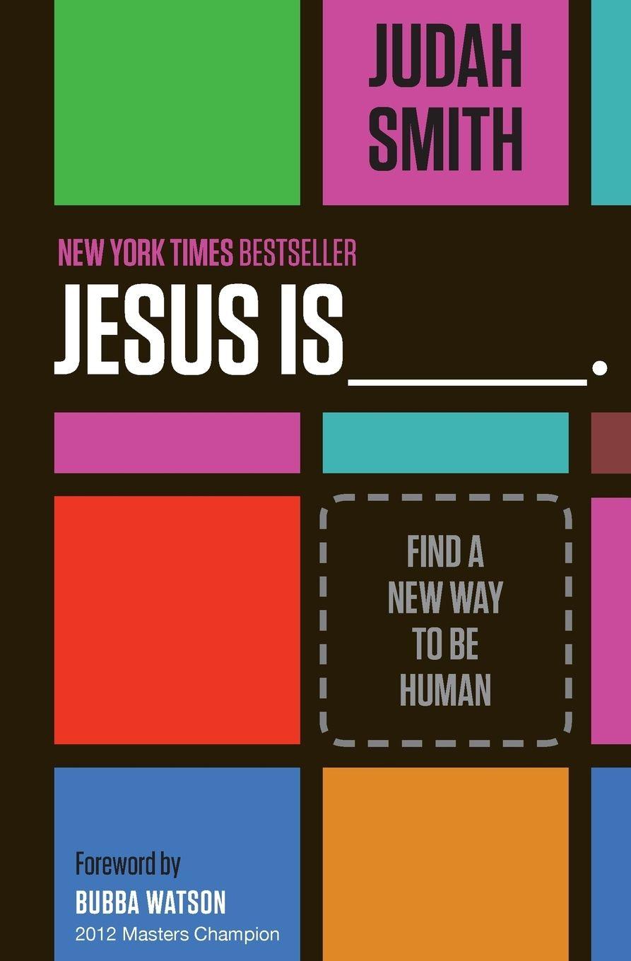 Vorderes Coverbild Jesus Is _______.