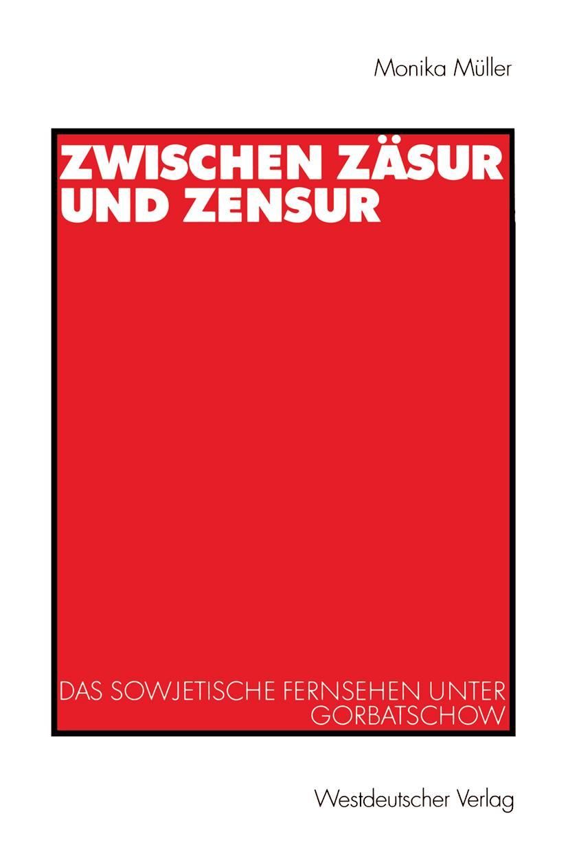 Vorderes Coverbild Zwischen Zäsur und Zensur