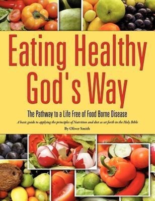 Vorderes Coverbild Eating Healthy God's Way