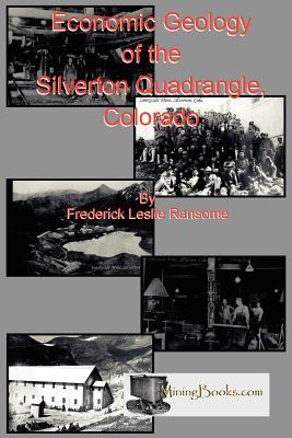 Vorderes Coverbild Economic Geology of the Silverton Quadrangle, Colorado