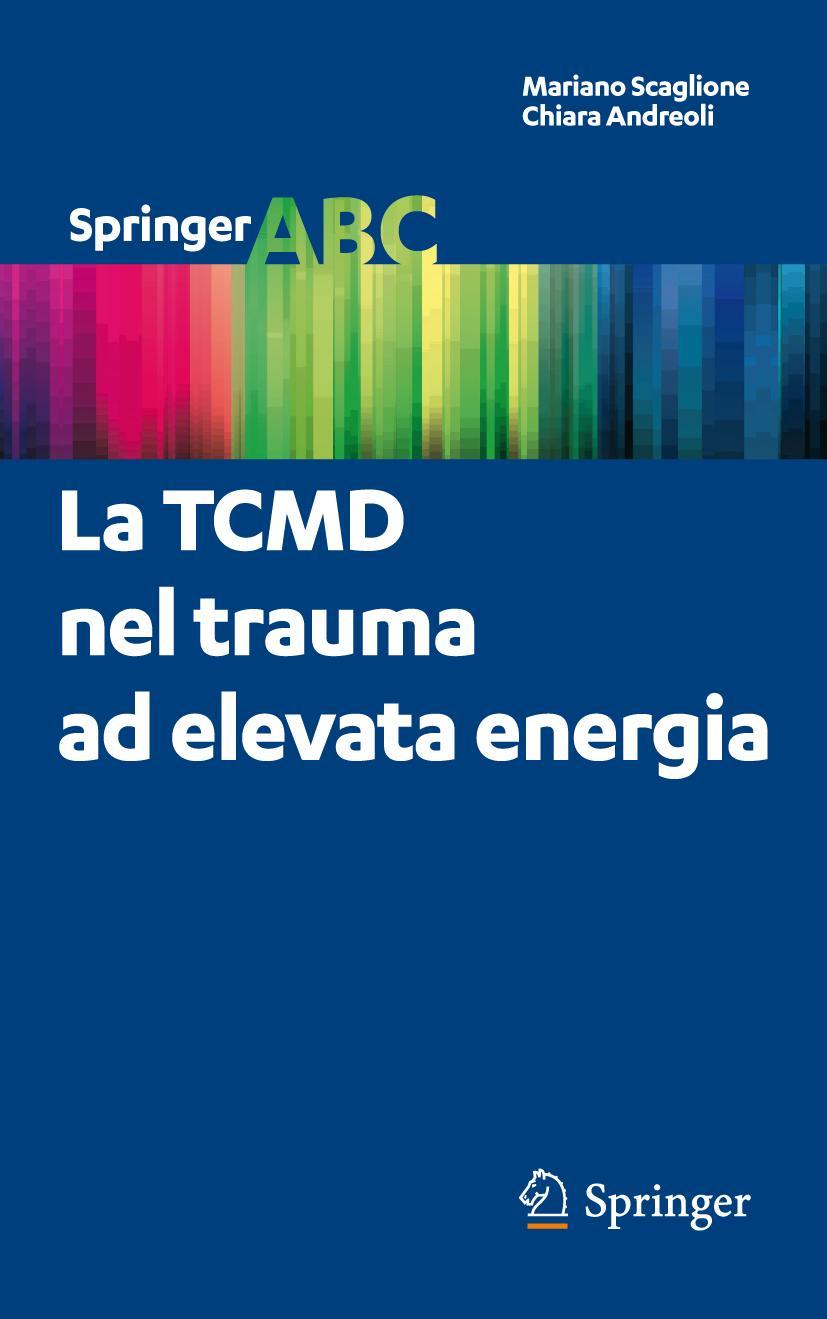 Vorderes Coverbild La TCMD nel trauma ad elevata energia