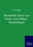 Vorderes Coverbild Illustrierte Flora von Nord- und Mittel-Deutschland