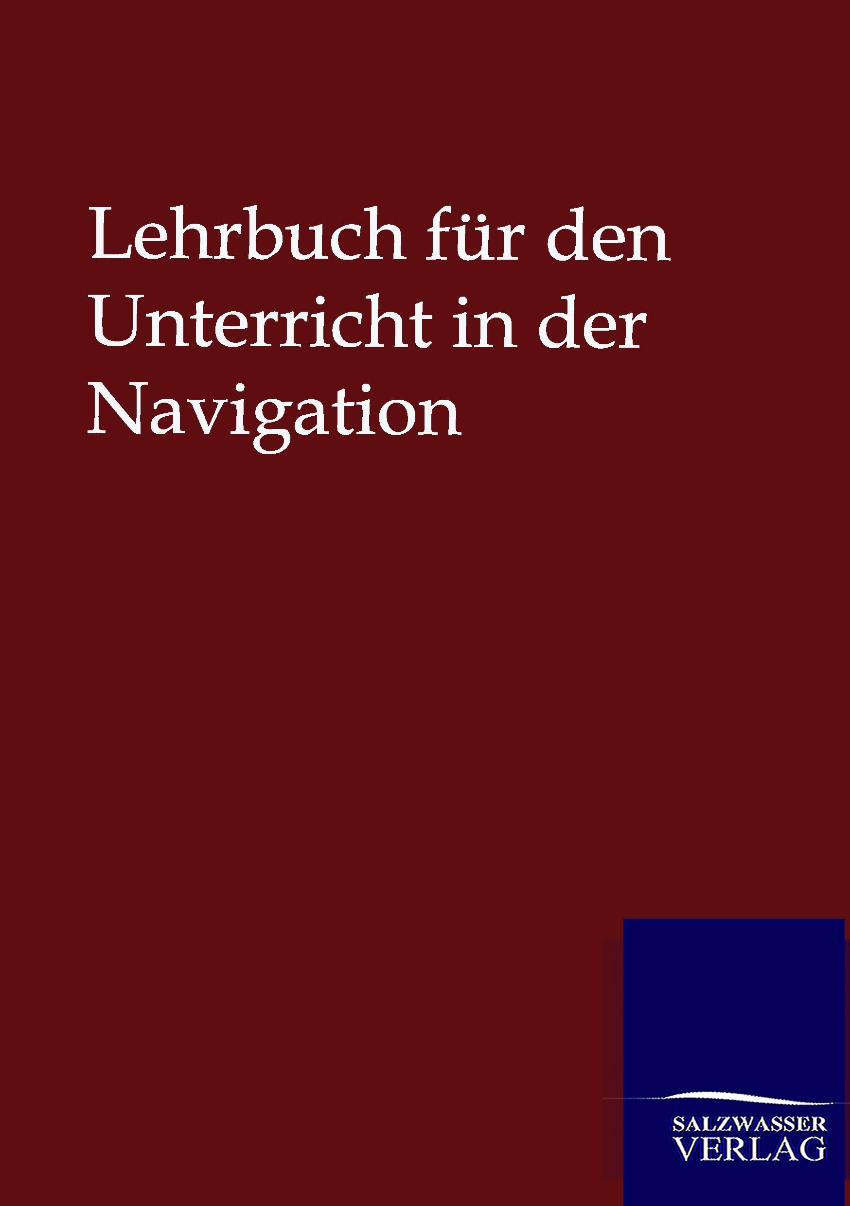 Vorderes Coverbild Lehrbuch für den Unterricht in der Navigation