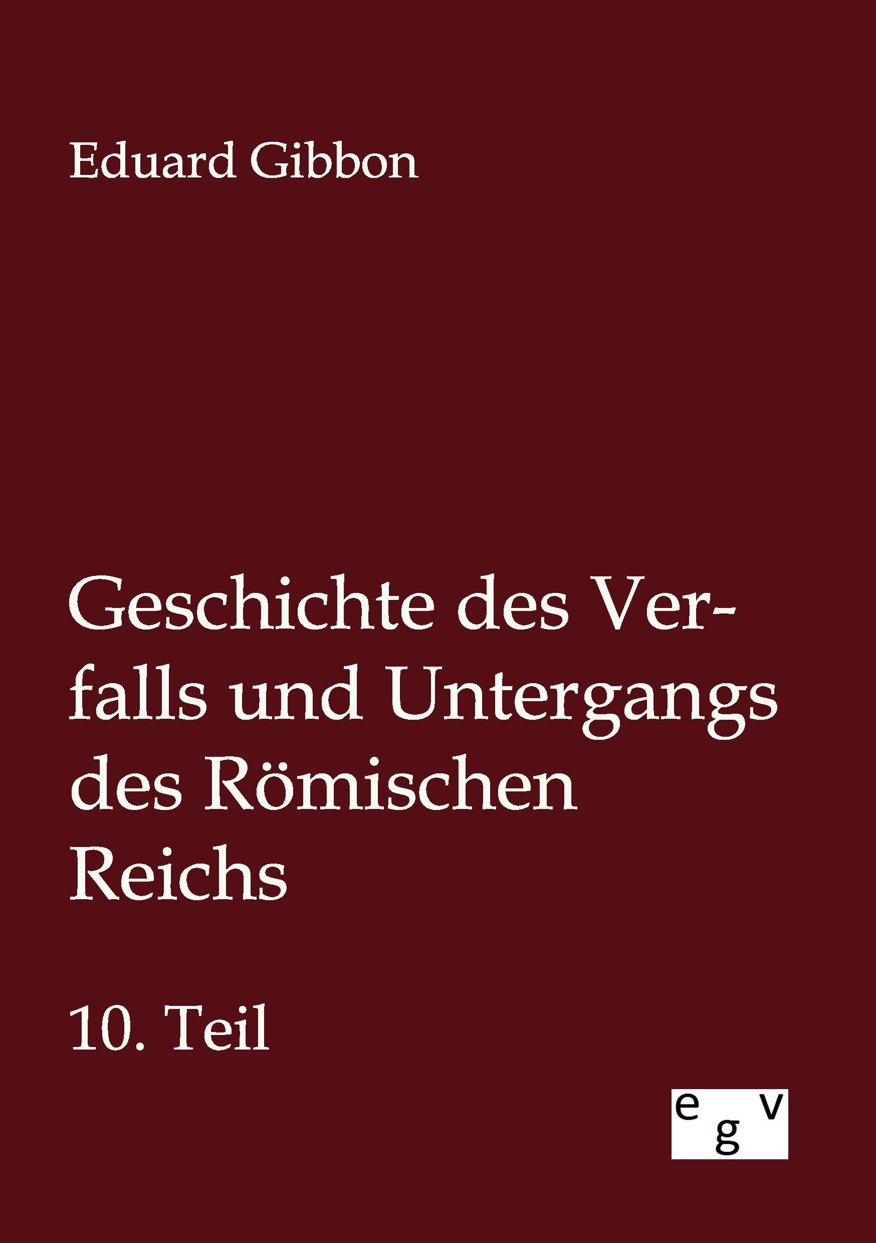 Vorderes Coverbild Geschichte des Verfalls und Untergangs des Römischen Reichs