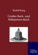Vorderes Coverbild Großes Back- und Süßspeisen-Buch