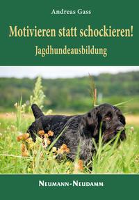 Vorderes Coverbild Motivieren statt schockieren!