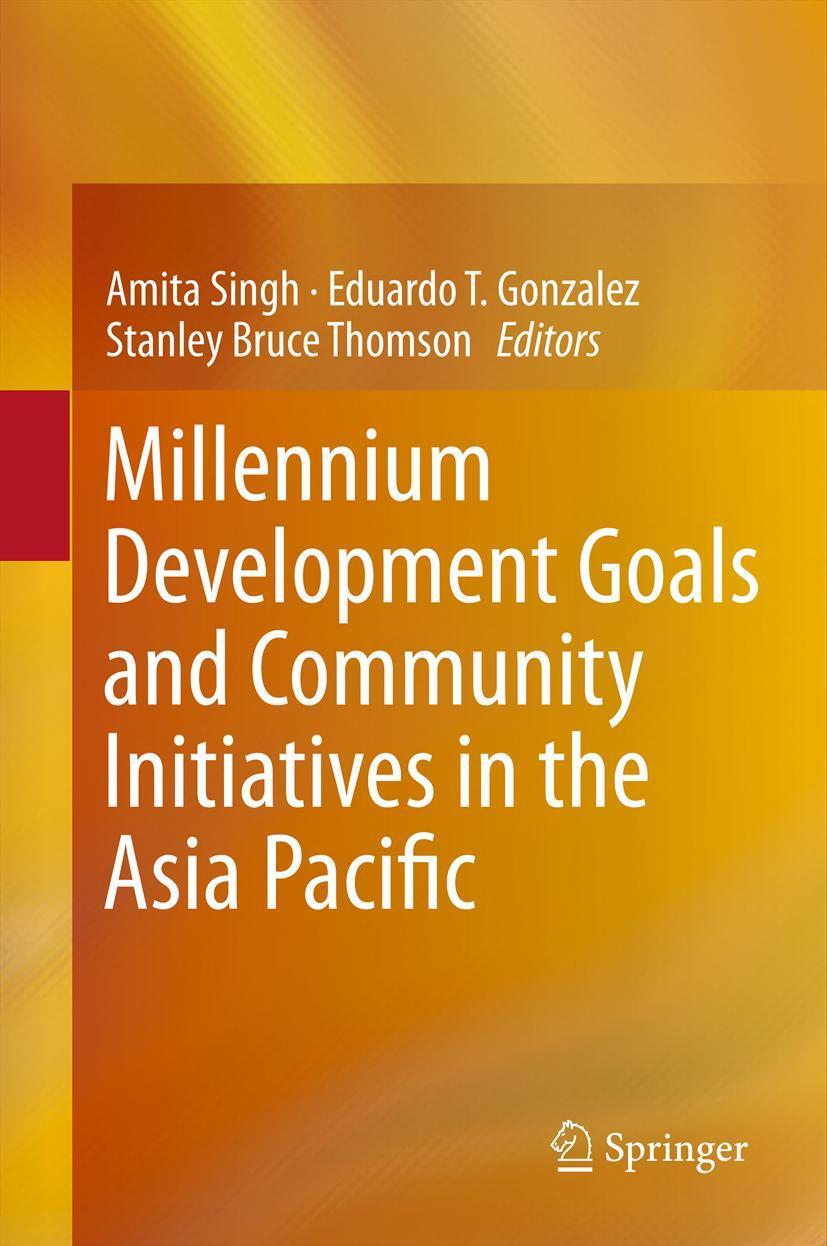 Vorderes Coverbild Millennium Development Goals and Community Initiatives in the Asia Pacific