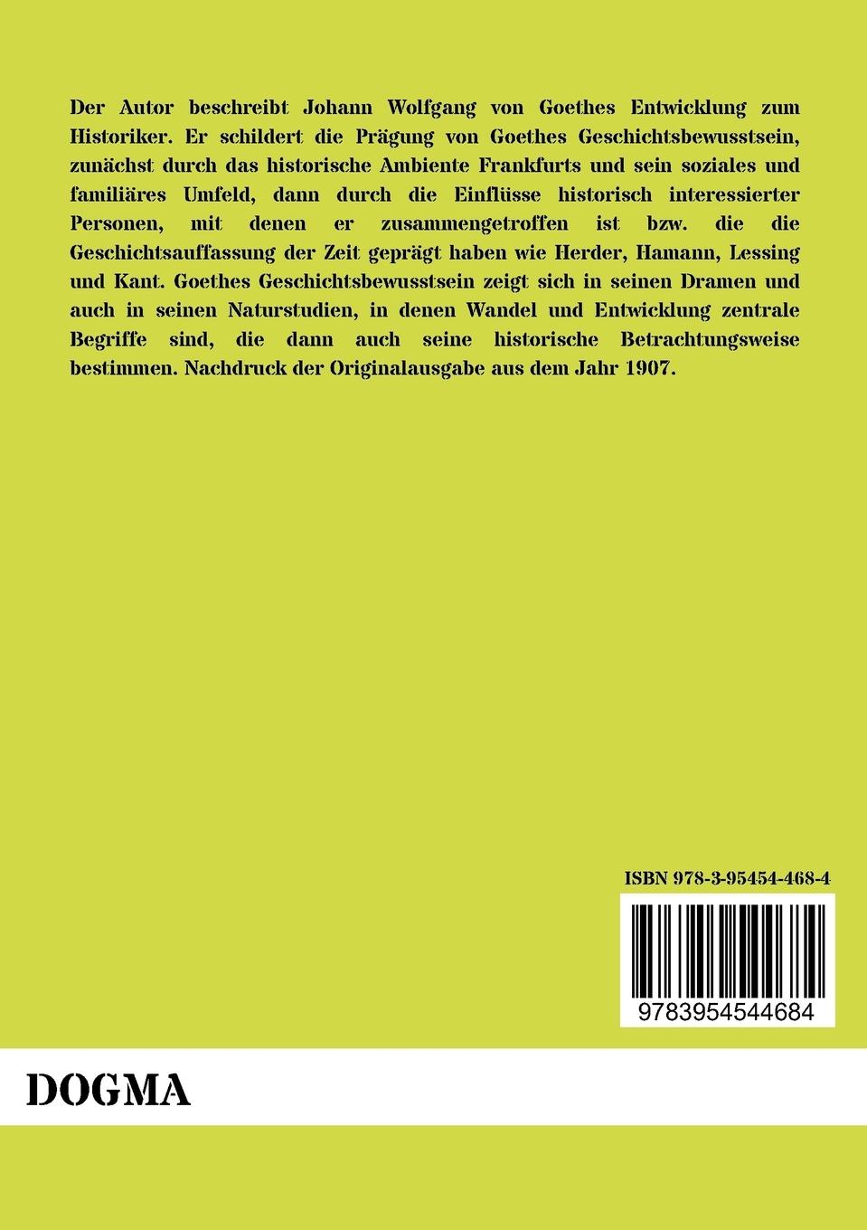 Rückseitencover Goethe als Geschichtsphilosoph und die geschichtsphilosophische Bewegung seiner Zeit